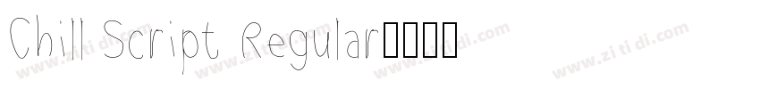 Chill Script Regular字体转换
